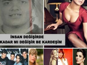İnsan Bu Kadar mı Değişir Be Kardeşim Dedirten Ünlüler
