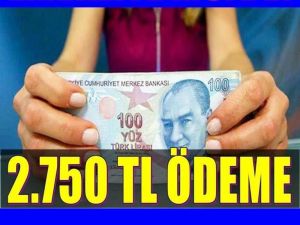 Emekliye Müjde: 2750 TL Ödeme Yapılacak;