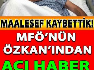 MFÖ'nün Özkan Uğur'undan Acı Haber Geldi