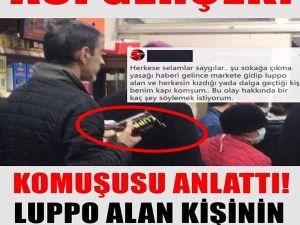 Luppo Alan Kişinin Dramı Ortaya Çıktı;