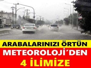 Meteoroloji'den 4 İlimize Uyarı