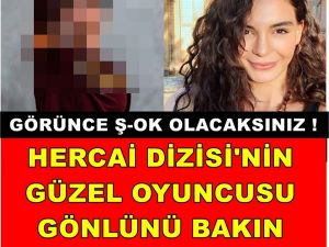 Güzel oyuncu Ebru Şahin Bakın Kime Aşık Oldu