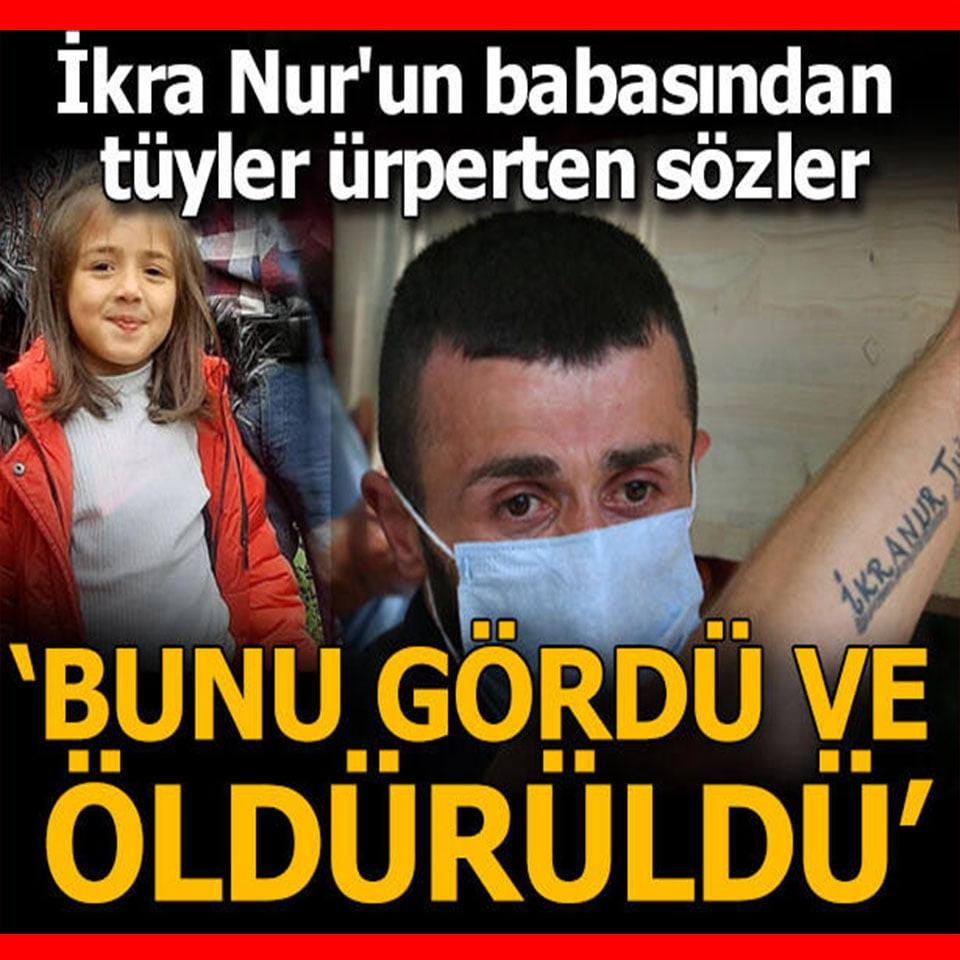 İkra’nın ö-lününde korkunç şüphe galerisi resim 1