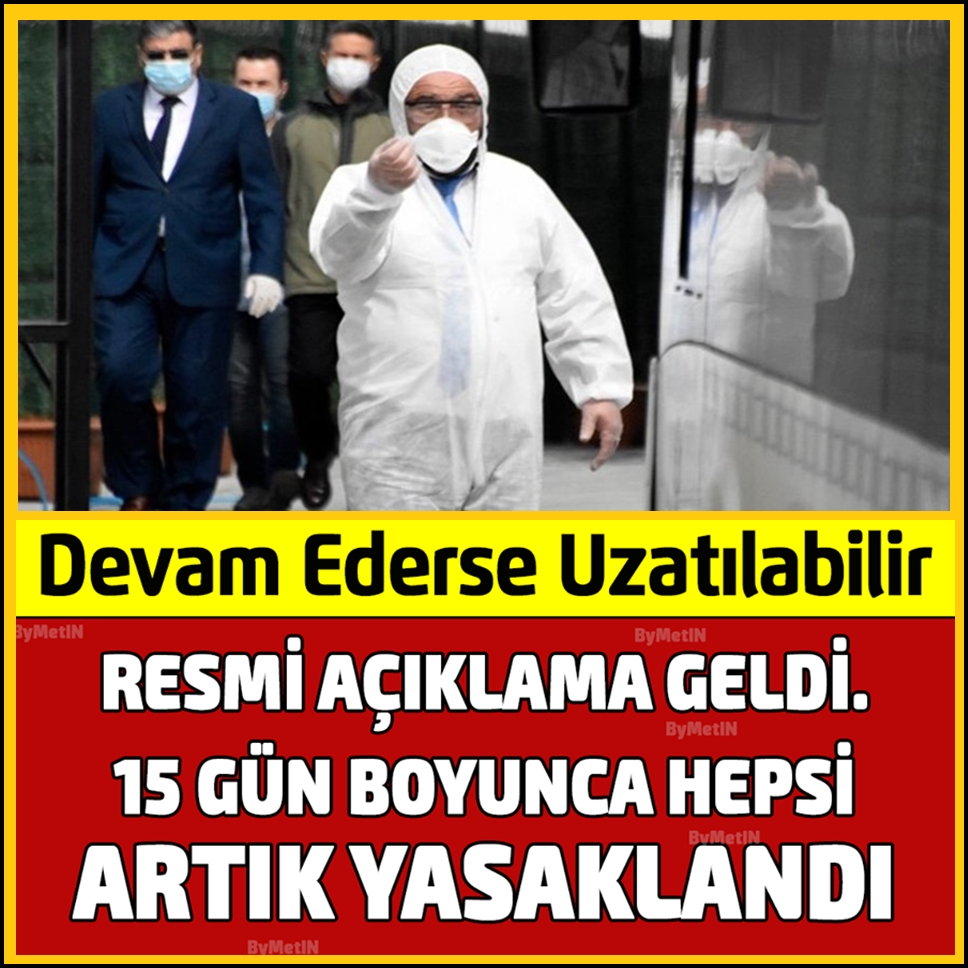 15 Gün Boyunca Kısıtlama Getirildi galerisi resim 1