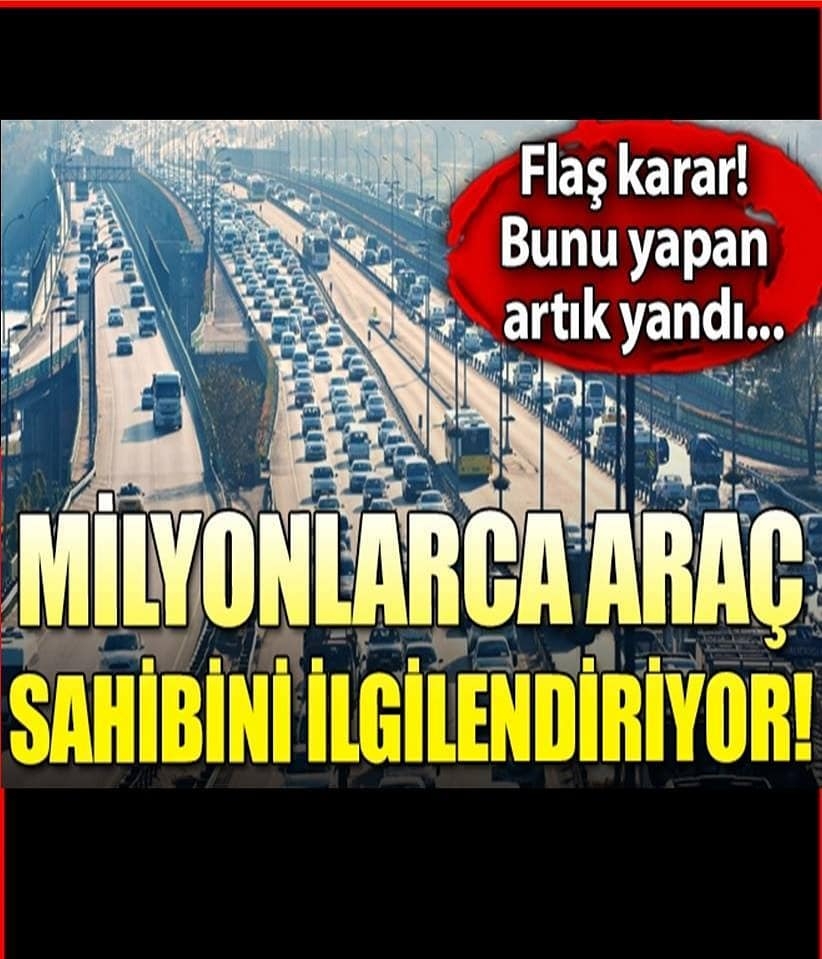 MİLYONLARCA ARAÇ SAHİBİNİ İLGİLENDİRİYOR galerisi resim 1