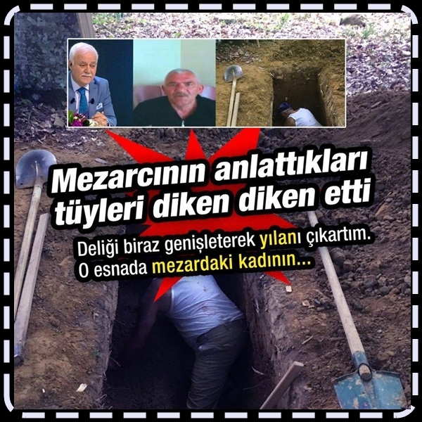 MEZARCININ ANLATTIKLARI TÜYLER ÜRPERTTİ galerisi resim 1