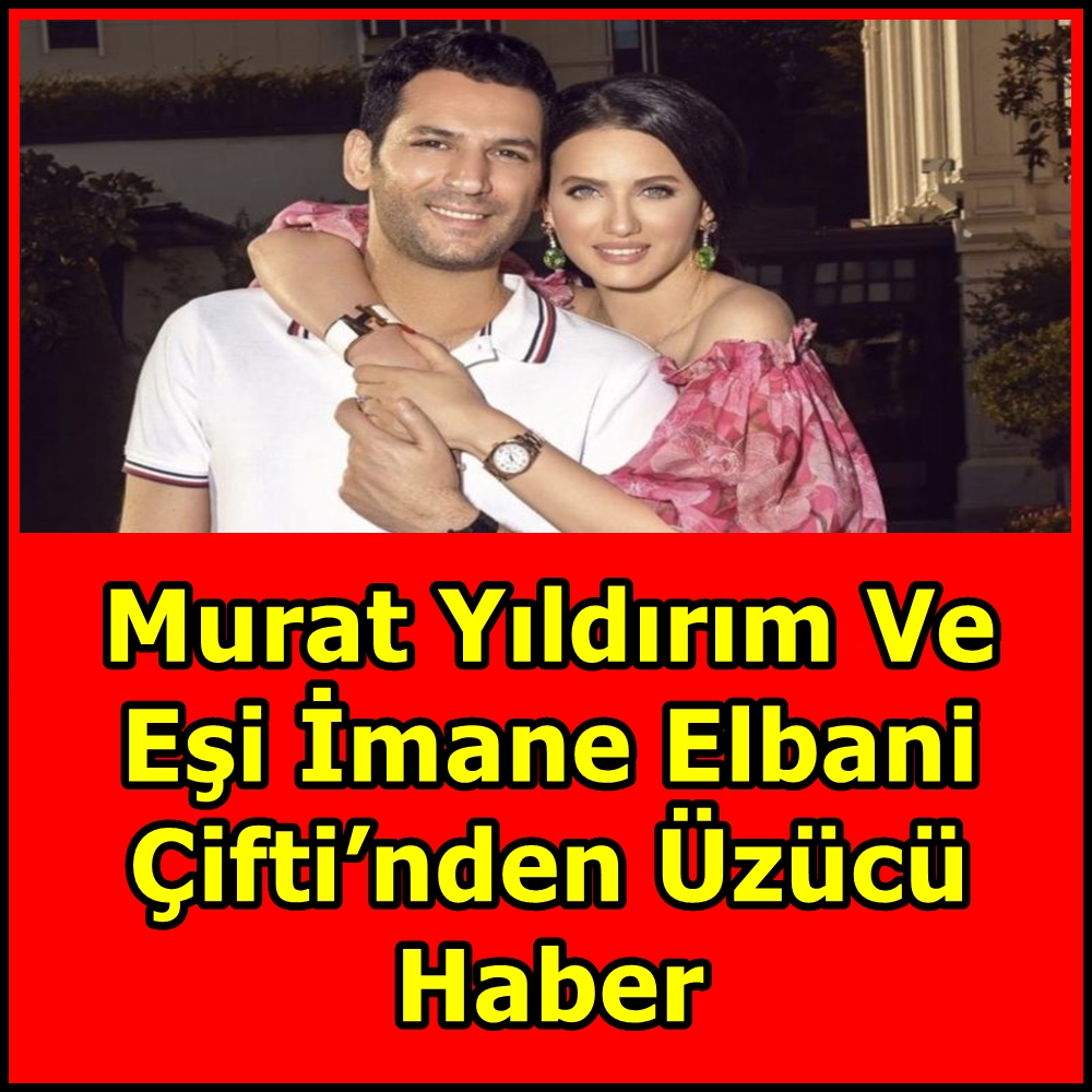 Murat Yıldırım ve eşinden üzen haber galerisi resim 1