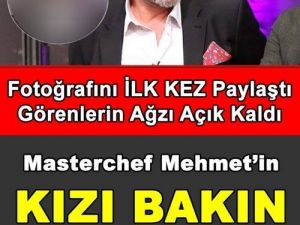Master Şef Mehmet'in Kızı Bakın Kim Çıktı