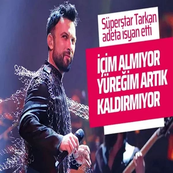 Tarkan 'Yüreğim kaldıramıyor artık' deyip i-syan etti galerisi resim 1