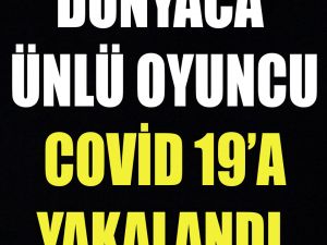 ÜNLÜ SANATÇININ KORONAVİRÜSE YAKALANDIĞI ORTAYA ÇIKTI