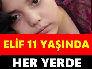 11 Yaşındaki Elif 33 Saat Sonra Bakın Nasıl Bulundu