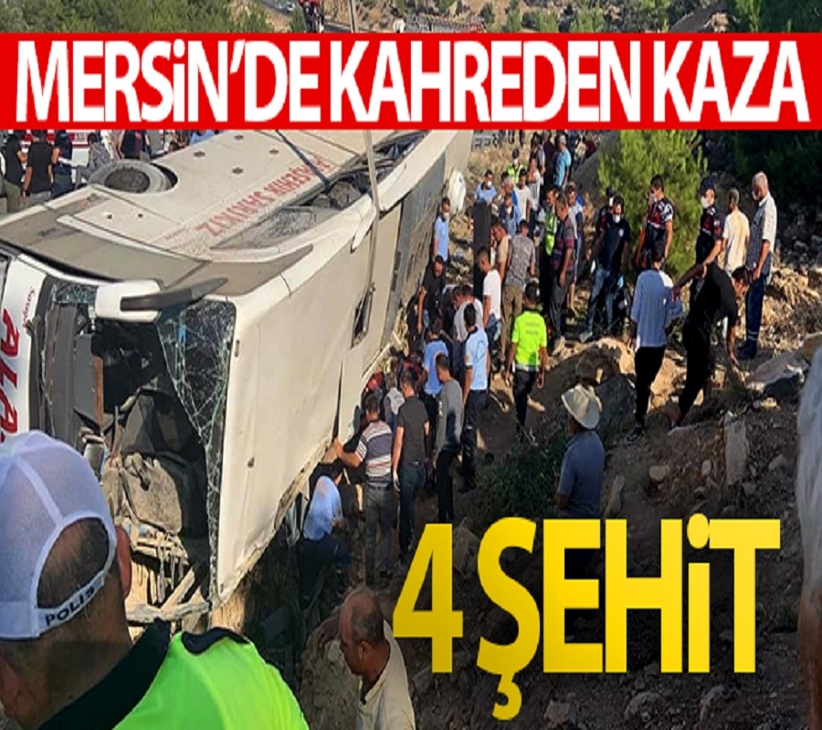 Mersin’de otobüs kazasından acı haber geldi! 4 şehidimiz var galerisi resim 1