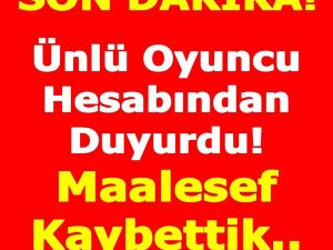 Ünlü Oyuncu İnstagram Hesabından Duyurdu!