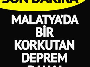 Son Dakika Malatya Pütürge’de Ko-rkutan Deprem