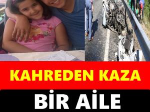 Bir Aile Kazada Yok Oldu