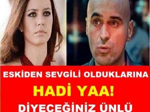 Eskiden Sevgili Olduklarına Hadi Ya Diyeceğiniz Ünlü Çiftler