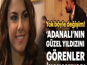 Görenler Tanıyamadı