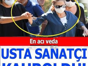 Usta Sanatçı ayakta durmakta zorlandı