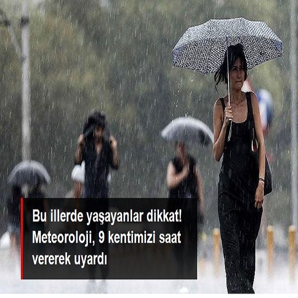 Meteoroloji, 9 ile kuvvetli yağış uyarısı yaptı galerisi resim 2