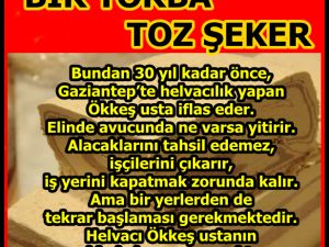 BİR TORBA TOZ ŞEKER