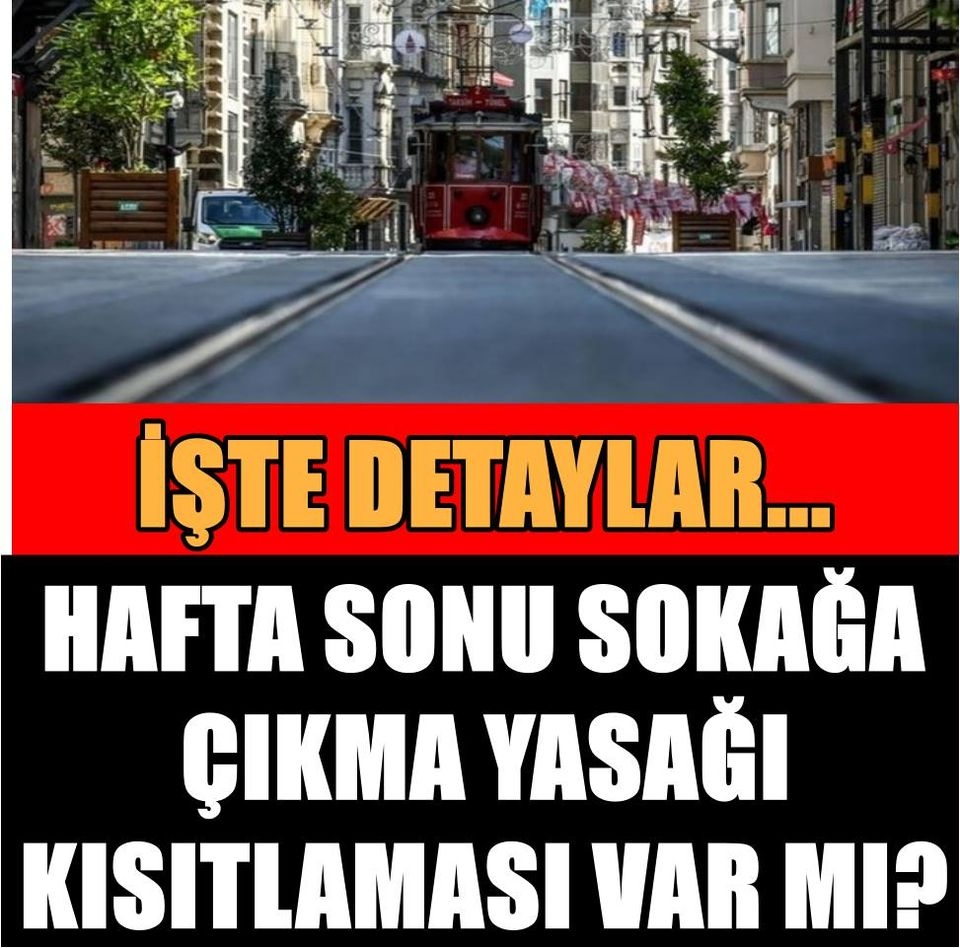Hafta Sonu Sokağa Çıkma Yasağı galerisi resim 1