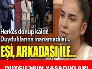 Duygu'nun Anlattıkları Herkesi Şoke Etti