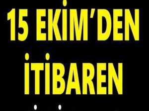 15 Ekim’den İtibaren Y’asak