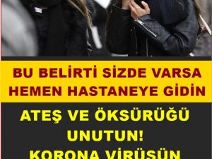 YENİ BELİRTİSİ ÇIKTI