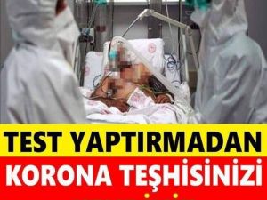 Korona teşhisini evinizde kendiniz koyabilirsiniz.