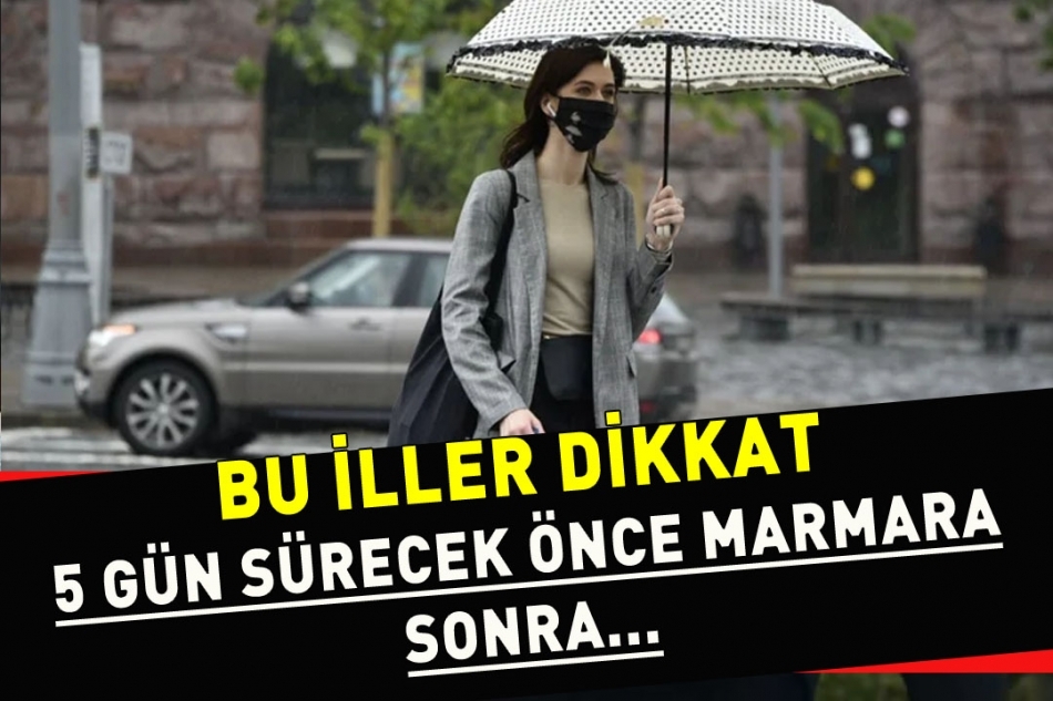 Meteoroloji (MGM): 5 Gün Devam Edecek! Önce Marmara Sonra... galerisi resim 2