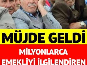 Emekli maaşları ile alakalı son dakika gelişmeler