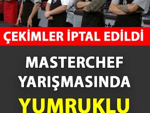 Masterchef Yarışmasında Yumruklu Kavga