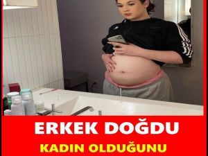 Kadın Olduğunu Hamile Olunca Anladı