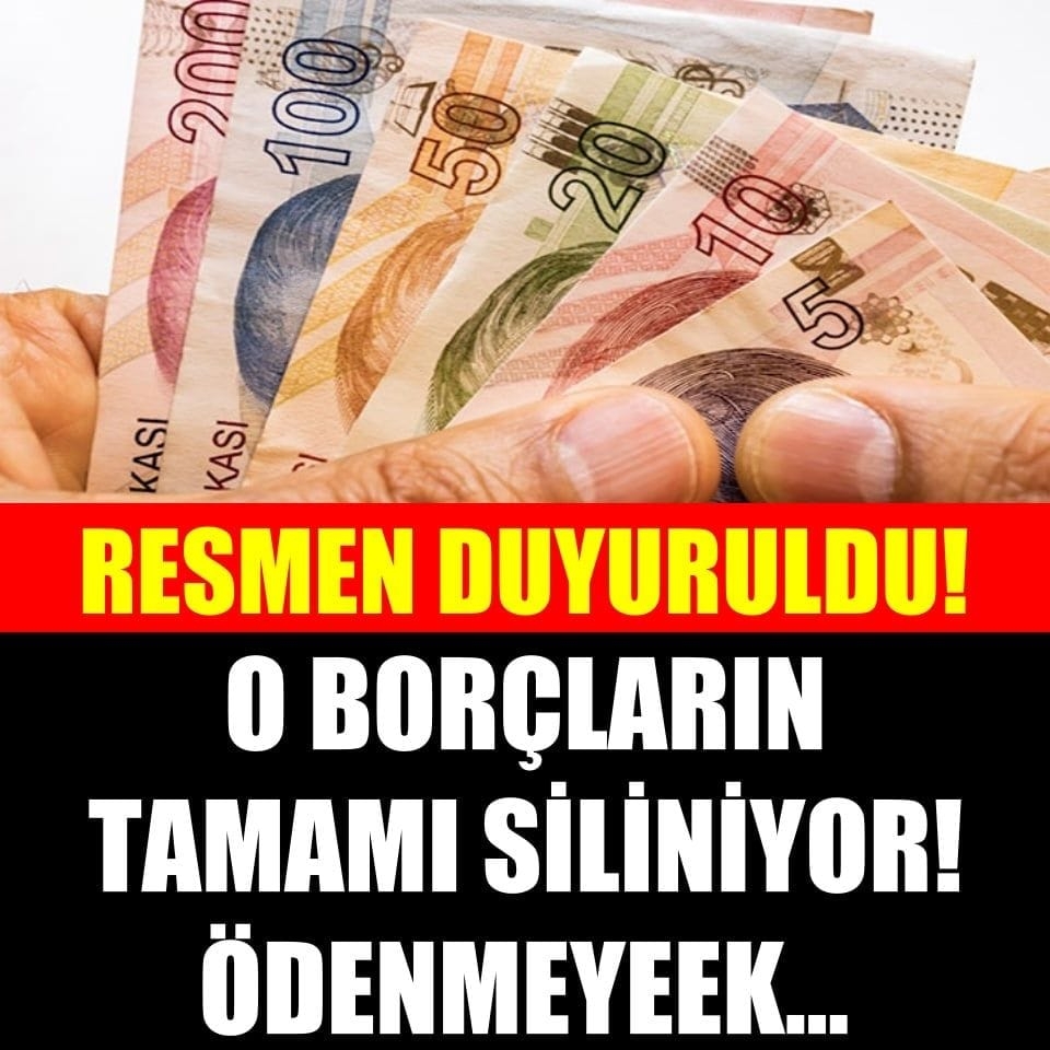 Tarih Açıklandı O Borçları Sildirebilirsiniz galerisi resim 1