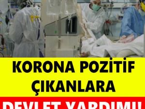 Testi Pozitif Çıkanlara Devlet Yardımı