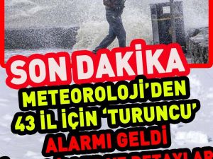 Meteoroloji 'turuncu alarm' verdi! Çok kuvvetli yağış geliyor