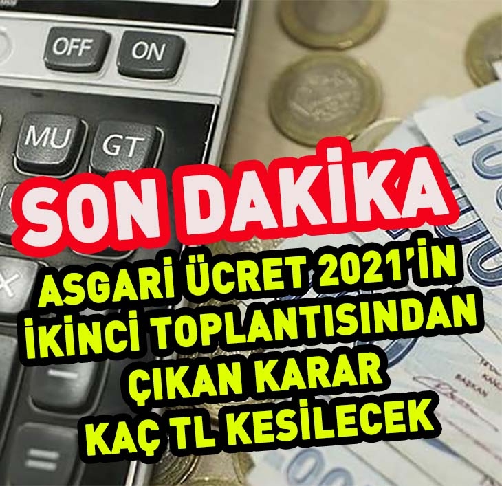 Toplantı bitti: 2021 asgari ücret 2. toplantısından ne karar çıktı? Asga galerisi resim 1