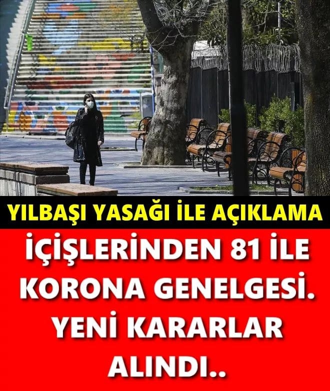 İÇİŞLERİNDEN 81 İLE K'ORONA GENELGESİ. YENİ KARARLAR ALINDI galerisi resim 1