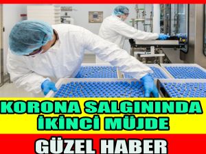 MÜJDELİ HABER GELDİ