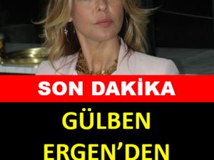 GÜLBEN ERGEN'DEN K'ÖTÜ HABER