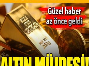 Altın müjdesi!