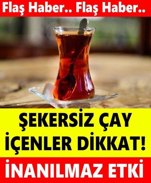 Şekersiz çay içenler dikkat galerisi resim 1