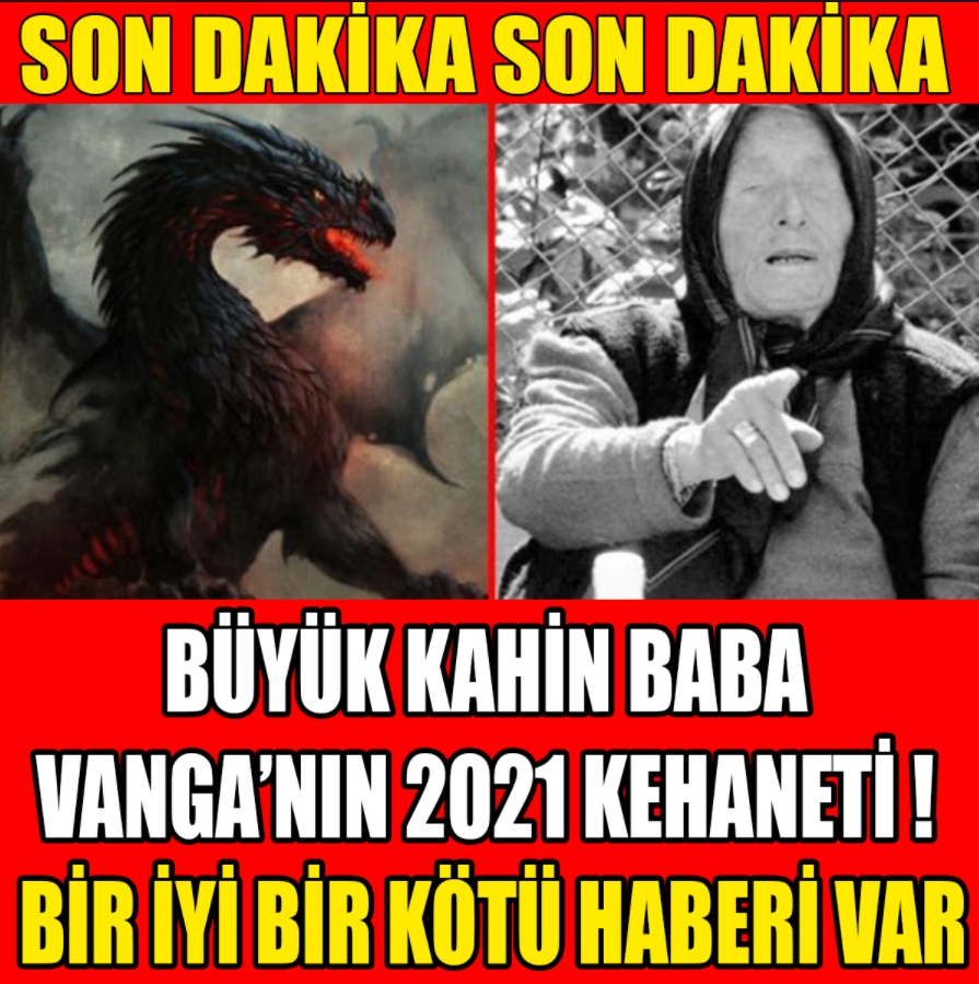 Büyük kahin Baba Vanga’nın 2021 kehaneti galerisi resim 1