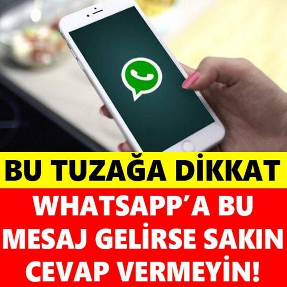WHATSAPP’TA SAKIN BU MESAJA CEVAP VERMEYİN galerisi resim 1