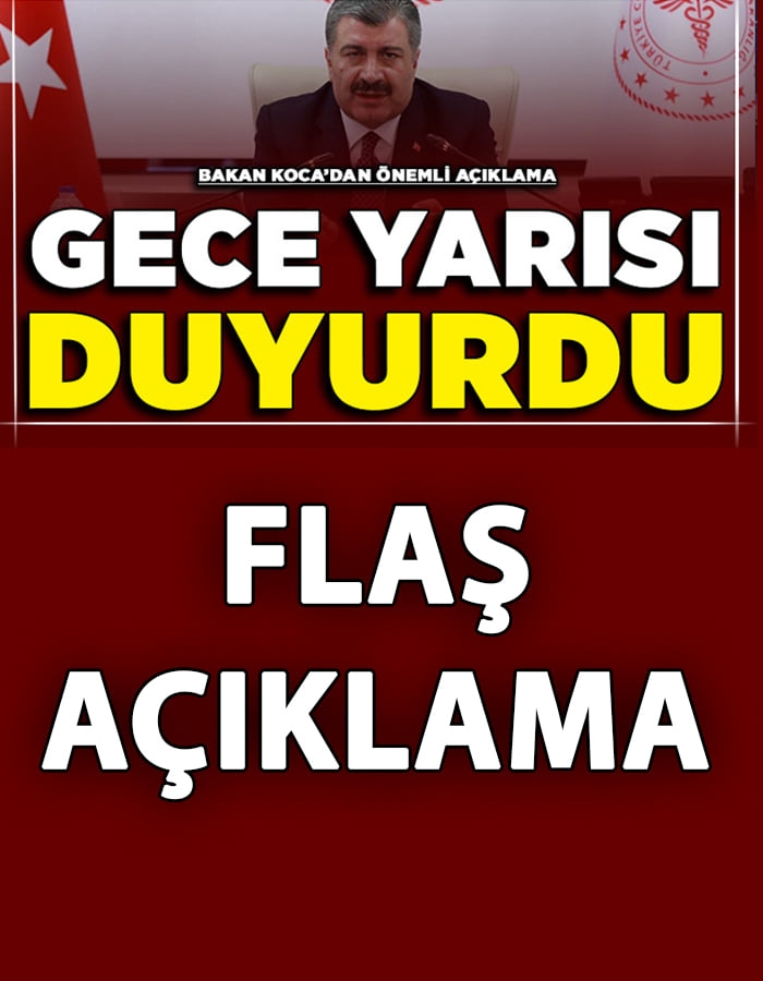 Bakan Koca'dan Gece Yarısı Flaş Açıklama galerisi resim 1