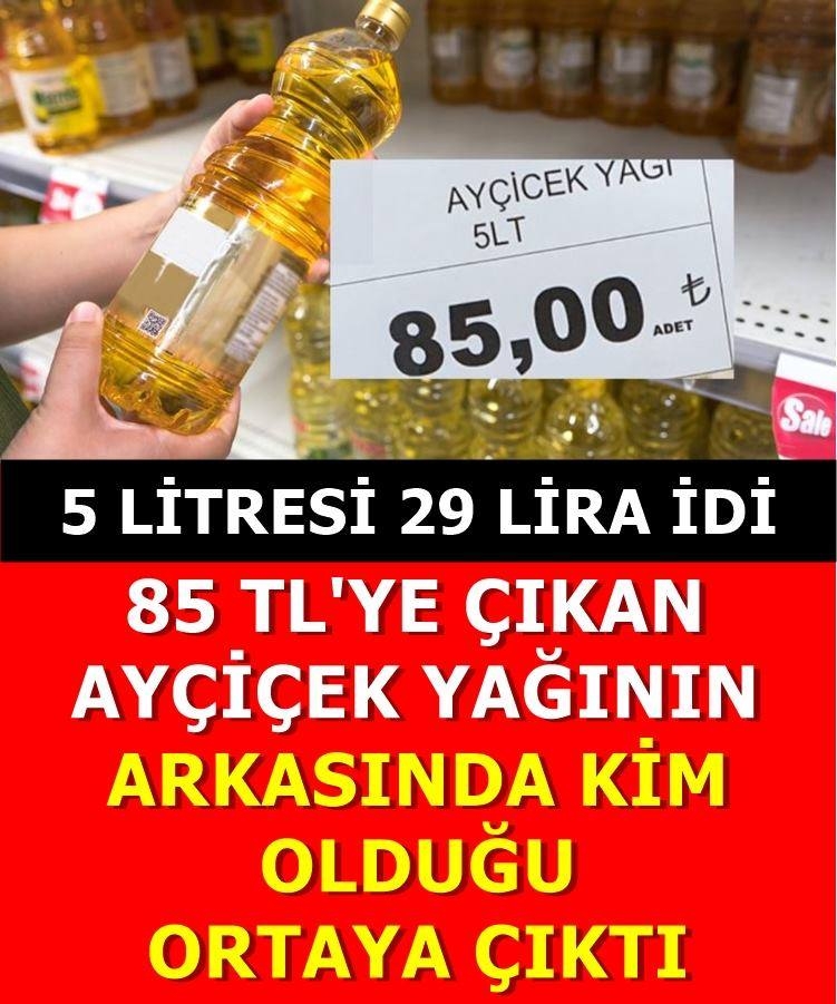 Fiyatı 85 TL’ye çıkan Ayçiçek yağının arkasında kim olduğu ortaya çıktı. galerisi resim 1