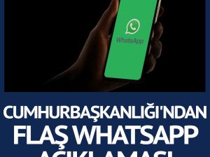 Cumhurbaşkanlığı Dijital Dönüşüm Ofisi’nden WhatsApp açıklaması