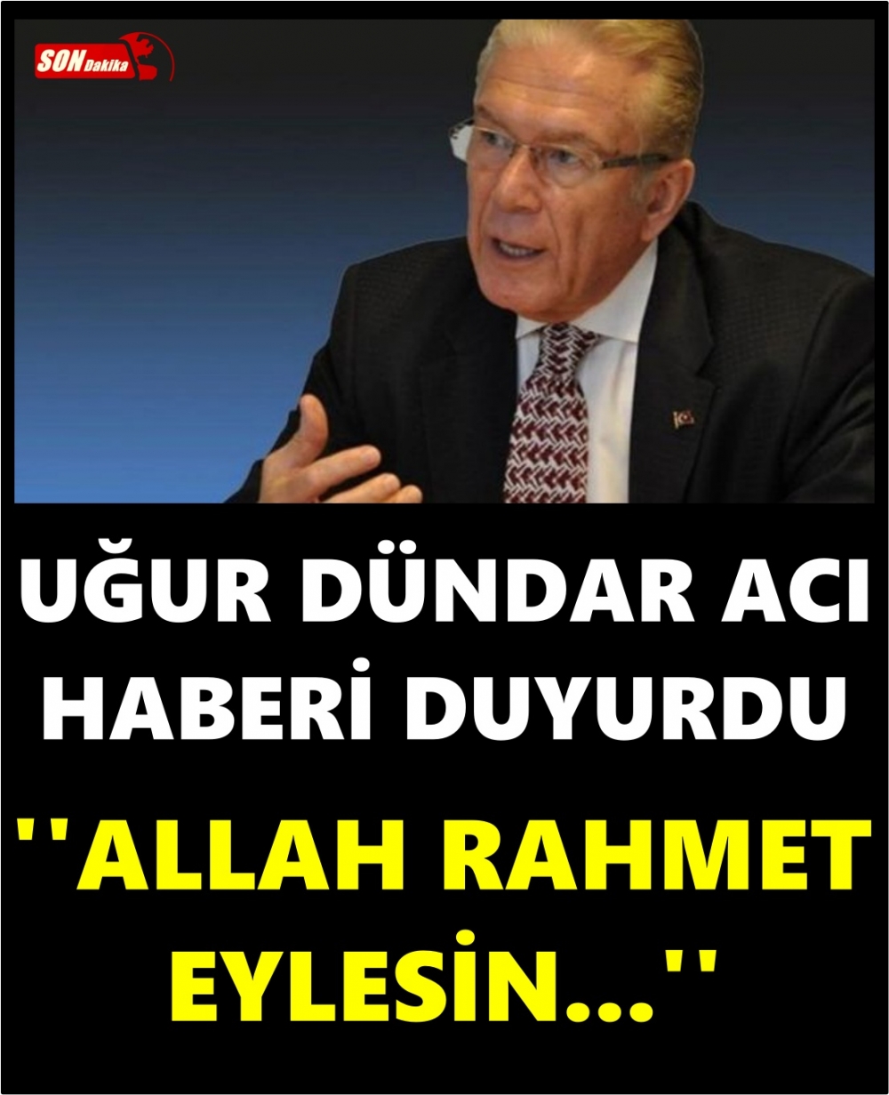 Usta isim Uğur Dündar acı haberi böyle duyurdu galerisi resim 1