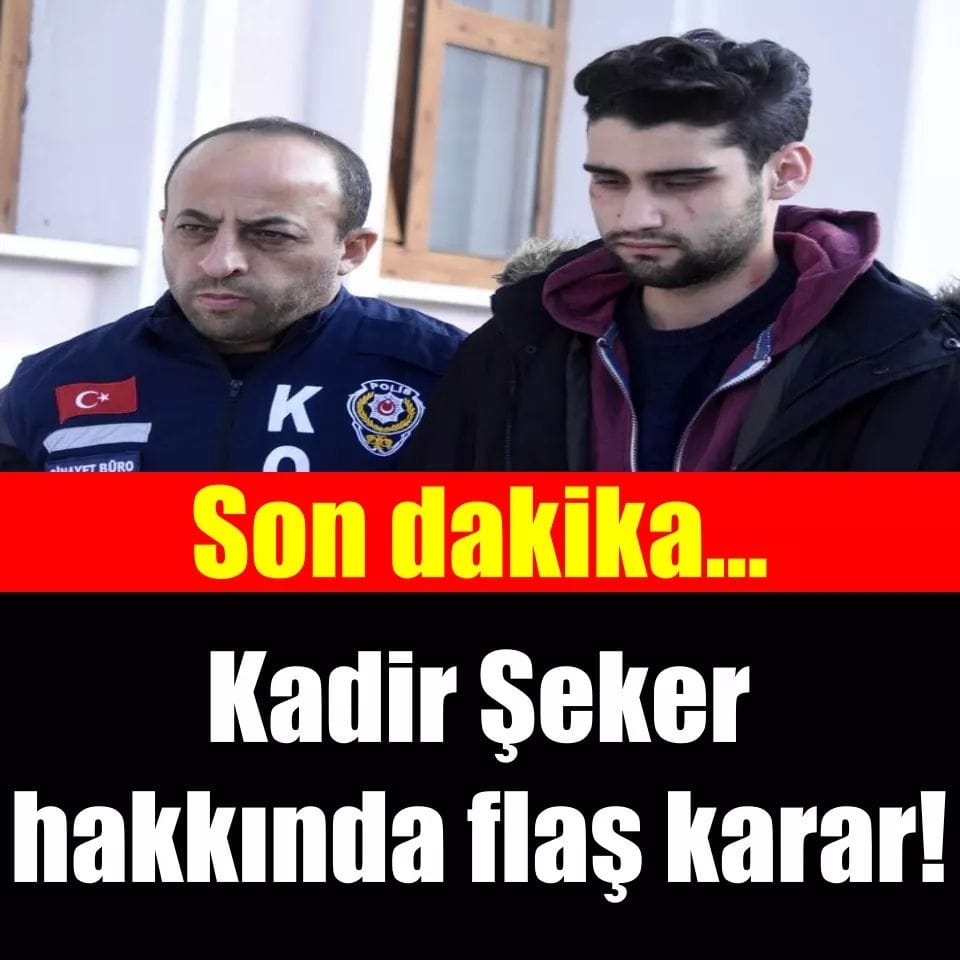 Kadir Şeker hakkında flaş karar! galerisi resim 1