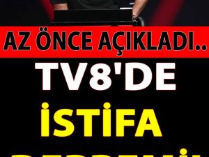 TV8'de İstifa Depremi